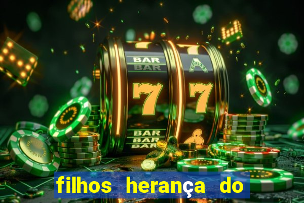 filhos herança do senhor mensagem